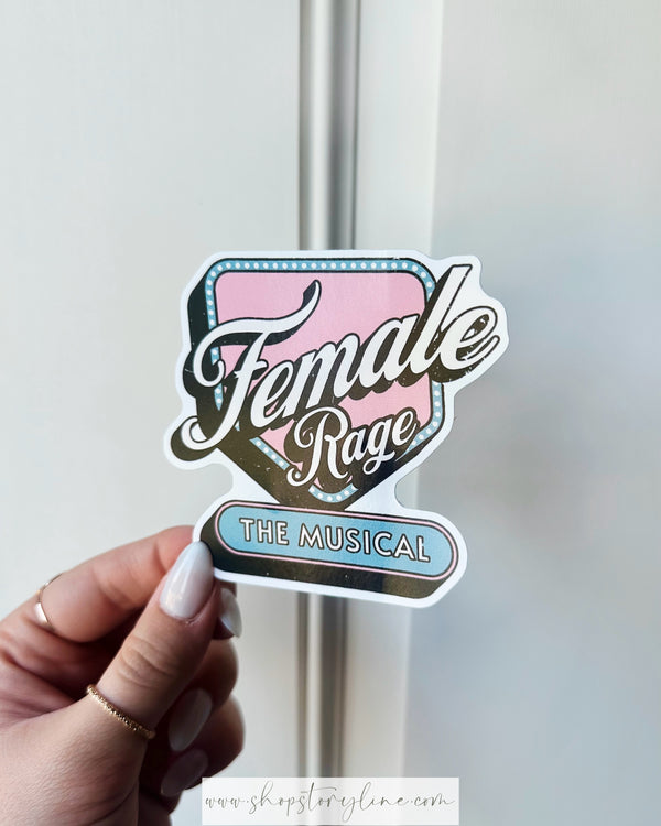 Female Rage: The Musical (Neon Sign) Sticker